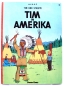 Preview: Tim und Struppi Comic Album Nr. 19: Tim in Amerika (23. Auflage) von Carlsen